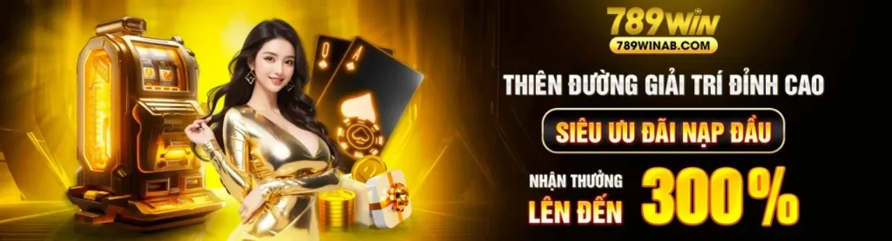 Thưởng nạp lần đầu hấp dẫn tại 789 Club